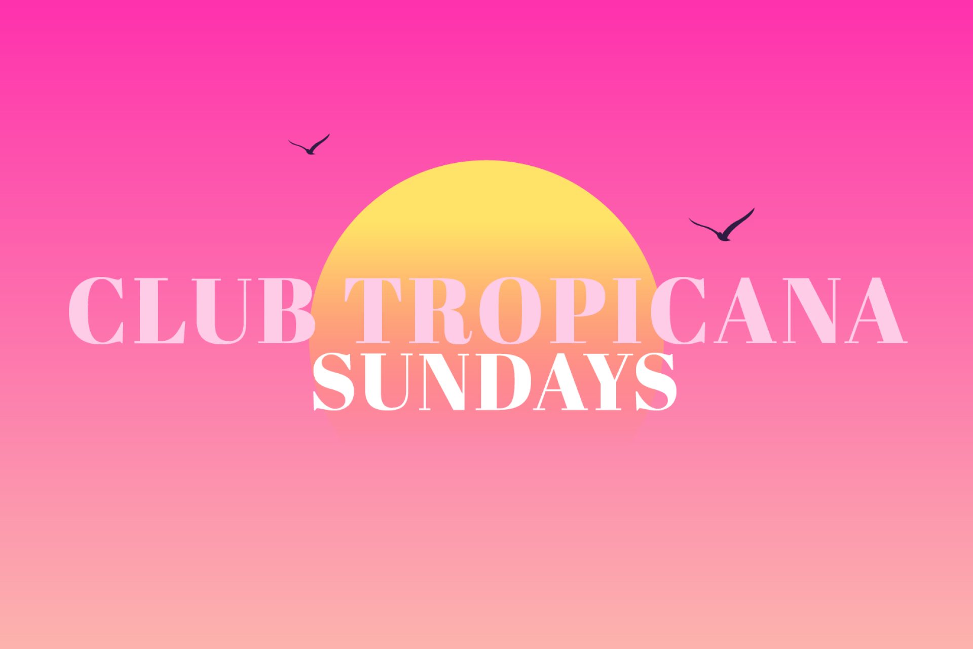 Club Tropicana