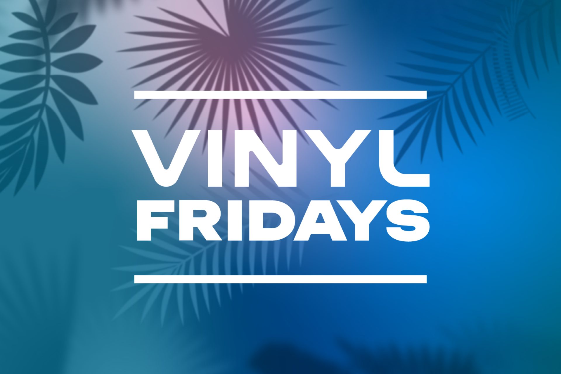 Vinyl Fridays